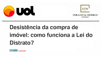 Desistência da compra de imóvel: como funciona a Lei do Distrato?